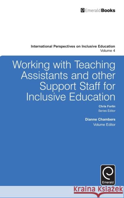 Working with Teachers and Other Support Staff for Inclusive Education Dianne Chambers 9781784416126 Emerald Group Publishing Ltd - książka