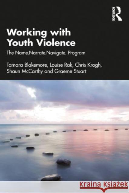 Working with Youth Violence Graeme Stuart 9781032012490 Taylor & Francis Ltd - książka