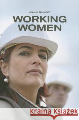 Working Women Noah Berlatsky 9780737773033 Cengage Gale - książka