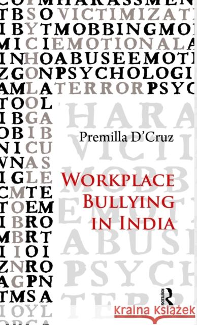 Workplace Bullying in India Premilla D'Cruz   9780415535069 Routledge India - książka