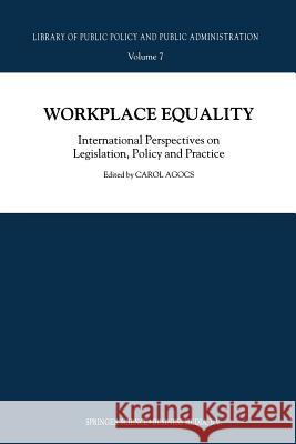 Workplace Equality: International Perspectives on Legislation, Policy and Practice Agocs, C. 9789401040044 Springer - książka