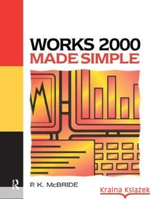 Works 2000 Made Simple P. K. McBride 9781138436183 Routledge - książka