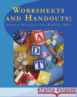 Worksheets and Handouts: Provider Resources from MATCH-ADTC John R. Weisz Bruce F. Chorpita 9781688760257 Independently Published - książka