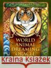 World Animal Dreaming Oracle - Revised and Expanded Edition Scott Alexander (Scott Alexander King) King 9780987634399 Animal Dreaming Publishing