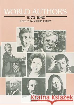 World Authors 1975-1980: 0 Vineta Colby 9780824207151 H. W. Wilson - książka