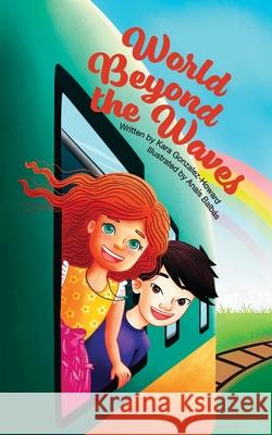 World Beyond the Waves Kara Gonzalez-Howard Ana?s Balb?s 9781952099199 Brave Brothers Books - książka
