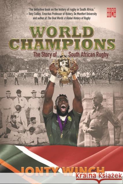 World Champions: The Story of South African Rugby Jonty Winch 9781928246435 Eurospan (JL) - książka