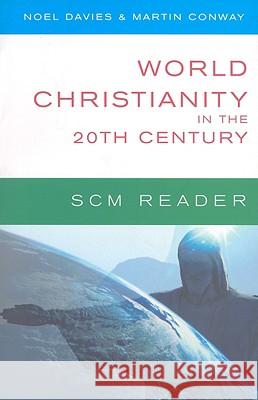 World Christianity in the 20th Century: A Reader  9780334040446 SCM PRESS - książka