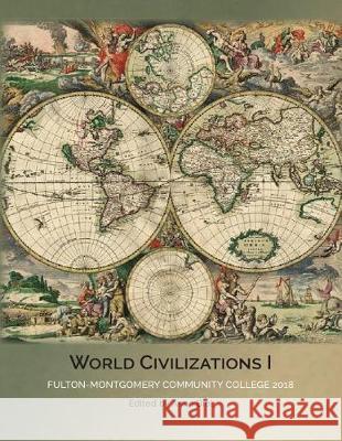 World Civilizations I Boundless                                Anna Biel 9781641760188 Suny Oer - książka