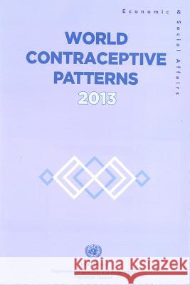 World Contraceptive Patterns 2013 (Wall Chart) United Nations 9789211515107 United Nations - książka