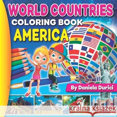 World Countries America: Coloring Book Daniela Durici 9781838157524 Wolfland - książka