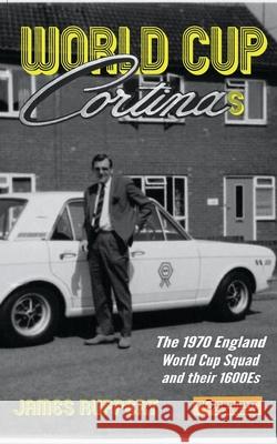 World Cup Cortinas James Ruppert 9780955952975 Foresight Publications - książka