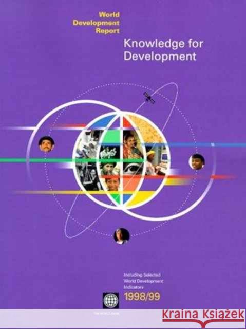 WORLD DEVELOPMENT REPORT 1998/99 KNOWLEDGE FOR DEV World Bank Group                         Inc Worl Policy Worl 9780195211184 World Bank Publications - książka