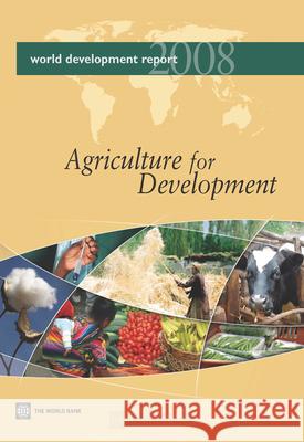 World Development Report 2008: Agriculture for Development World Bank 9780821368084 World Bank Publications - książka