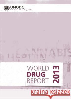 World Drug Report 2013 United Nations 9789211482737 United Nations - książka