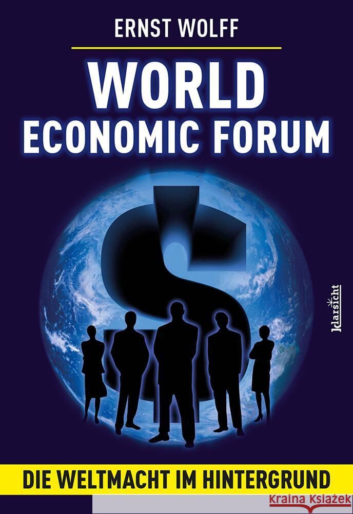 World Economic Forum Wolff, Ernst 9783985842315 Klarsicht Verlag Hamburg - książka