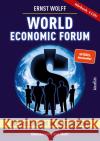 World Economic Forum - Die Weltmacht im Hintergrund, Audio-CD Wolff, Ernst 9783985842445 Klarsicht Verlag Hamburg
