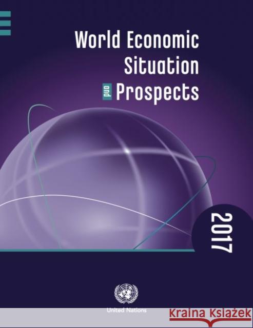World Economic Situation and Prospects 2017 United Nations Publications 9789211091755 United Nations - książka