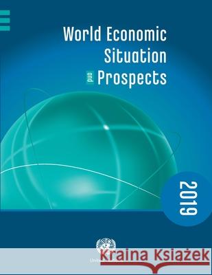 World Economic Situation and Prospects 2019 United Nations 9789211091809 United Nations - książka