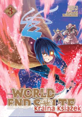 World End Solte Vol. 3 Satoshi Mizukami 9781638589044 Seven Seas - książka