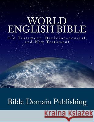 World English Bible Bible Domain Publishing 9781530857654 Createspace Independent Publishing Platform - książka