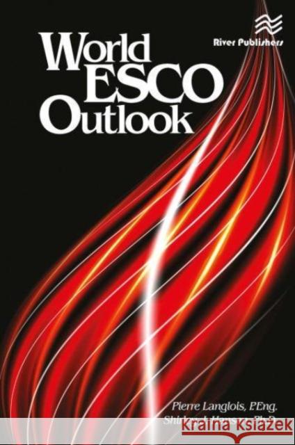World ESCO Outlook Pierre Langlois, Shirley J. Hansen 9788770229166 CRC Press - książka