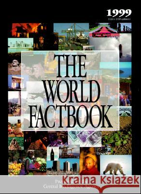 WORLD FACTBOOK 1999 (H) Central Intelligence Agency 9781574881639 Potomac Books - książka