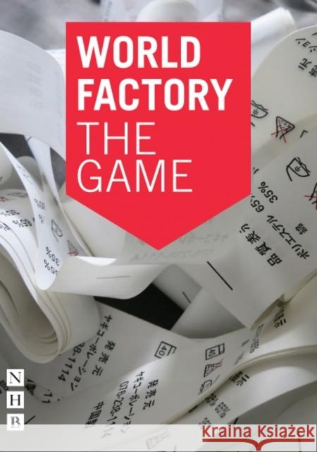 World Factory: The Game  9781848426337 Nick Hern Books - książka