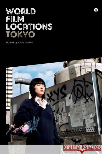 World Film Locations: Tokyo Chris MaGee 9781841504834  - książka