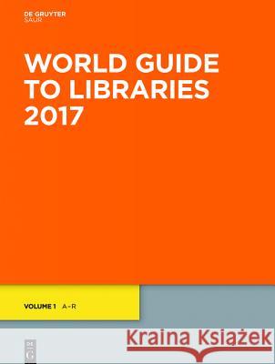 World Guide to Libraries 2017    9783110517514 De Gruyter Saur - książka