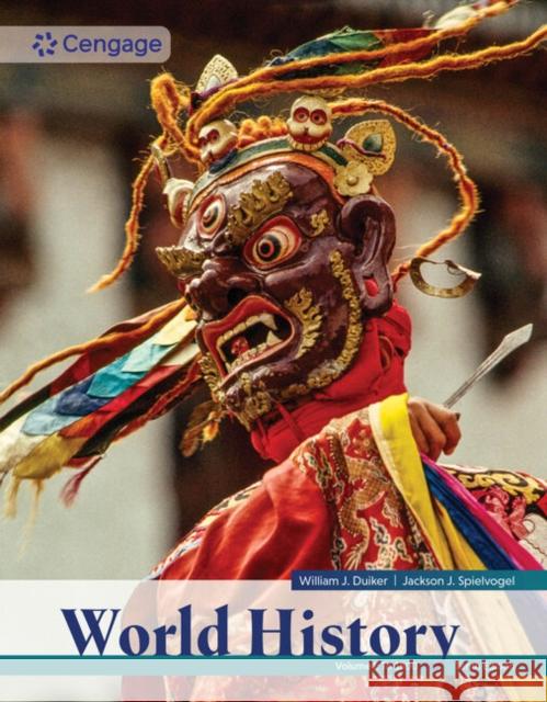 World History, Volume 1: To 1800 Jackson (The Pennsylvania State University) Spielvogel 9780357986752 Cengage Learning, Inc - książka