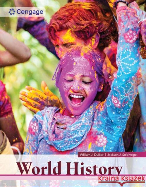 World History, Volume II: Since 1500 William (The Pennsylvania State University) Duiker 9780357986769 Cengage Learning, Inc - książka