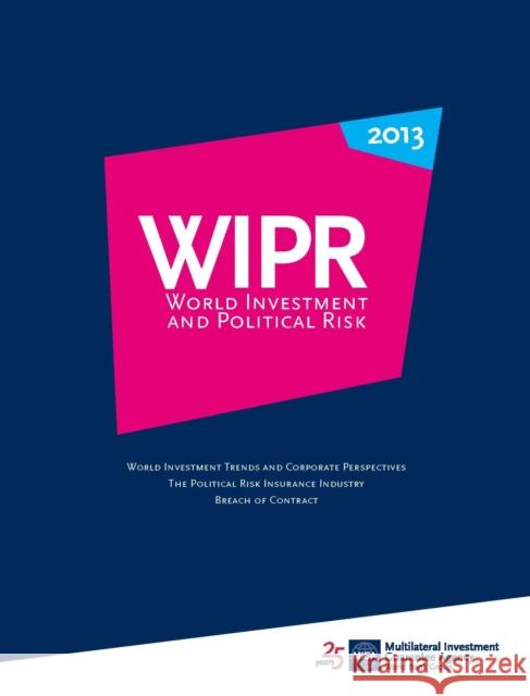 World Investment and Political Risk  9781464800399 World Bank Publications - książka