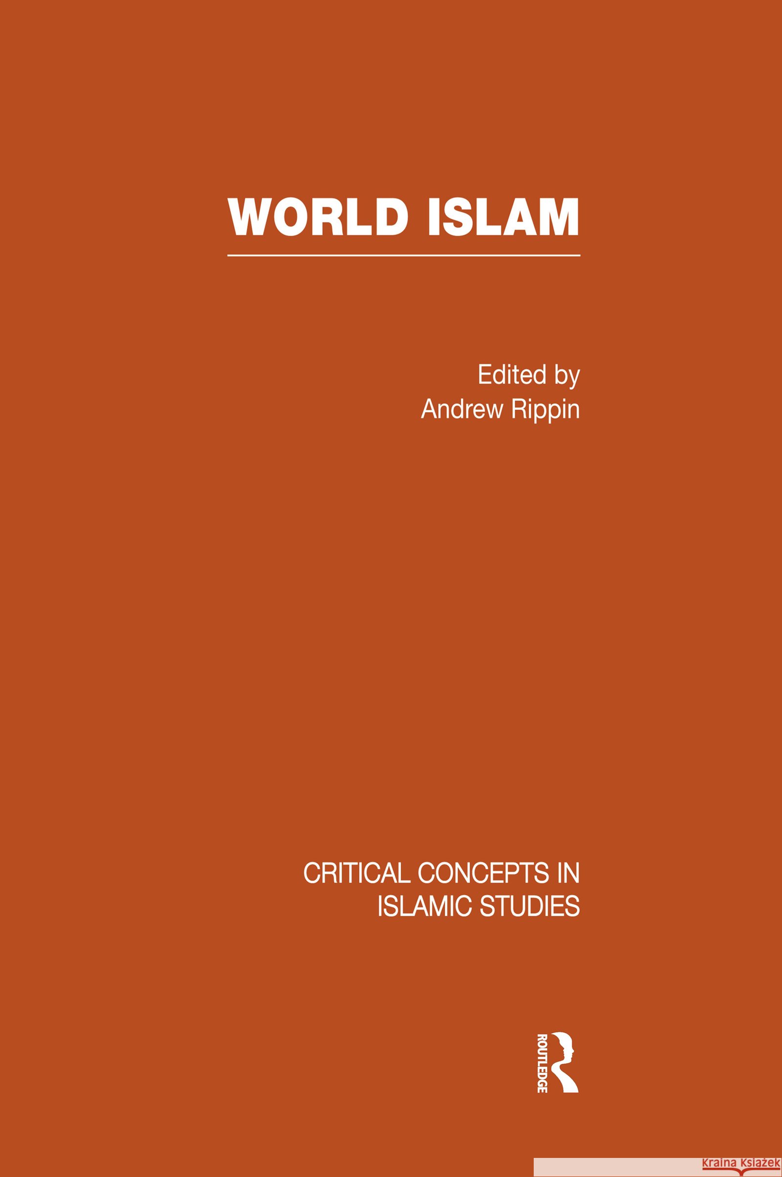 World Islam : Critical Concepts in Islamic Studies  9780415401036 TAYLOR & FRANCIS LTD - książka