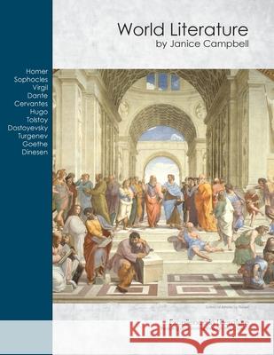 World Literature: Reading and Writing through the Classics Janice Campbell 9781613220825 Everyday Education, LLC - książka