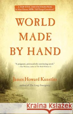 World Made by Hand James Howard Kunstler 9780802144010 Grove Press - książka