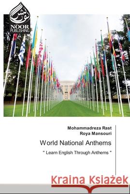 World National Anthems Rast, Mohammadreza 9783330852976 Noor Publishing - książka