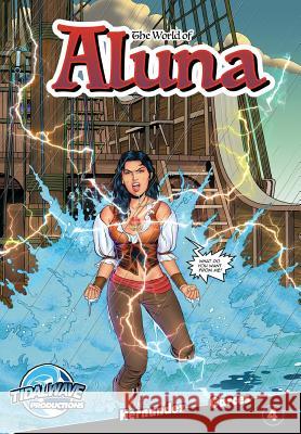 World of Aluna #4 Antonio Hernandez Paula Garces Tunon Benzo 9781949738018 Tidalwave Productions - książka