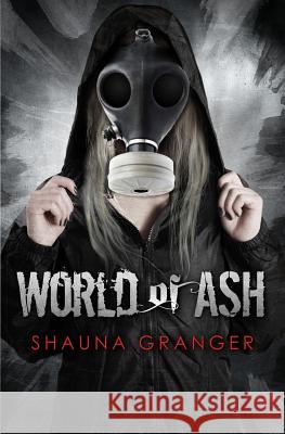 World of Ash Shauna Granger 9781492902140 Createspace - książka