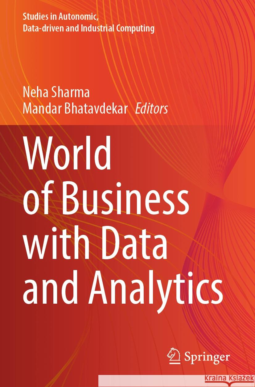 World of Business with Data and Analytics  9789811956911 Springer Nature Singapore - książka