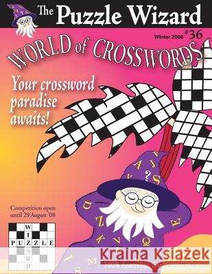 World of Crosswords No. 36 The Puzzle Wizard 9781491031605 Createspace - książka