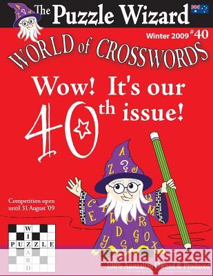 World of Crosswords No. 40 The Puzzle Wizard 9781490479309 Createspace - książka