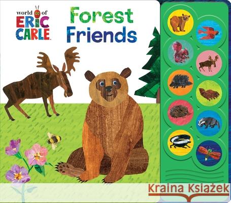 World of Eric Carle: Forest Friends Sound Book PI Kids 9781503764033 Phoenix International Publications, Incorpora - książka