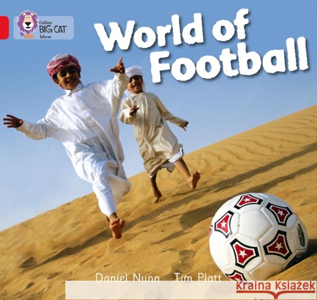 World of Football: Band 02a/Red a Daniel Nunn 9780007412877 HarperCollins Publishers - książka