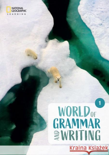 World of Grammar and Writing Student's Book Level 1 Rachel Finnie   9781473773196 Cengage Learning EMEA - książka