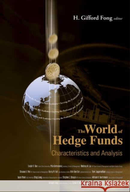 World of Hedge Funds, The: Characteristics and Analysis Fong, H. Gifford 9789812563774 World Scientific Publishing Company - książka