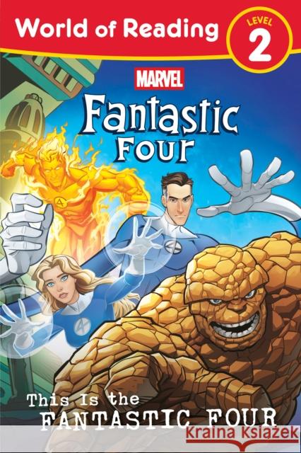 World of Reading: This Is the Fantastic Four Marvel Press Book Group 9781368114097 Marvel Press - książka