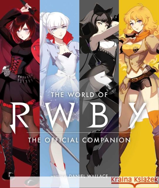 World of RWBY Daniel Wallace 9781974704385 Viz Media, Subs. of Shogakukan Inc - książka