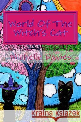 World of the witches cat Davies, Michelle Susanne 9781514747636 Createspace - książka