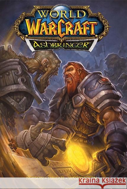 World of Warcraft: Ashbringer: Blizzard Legends Micky Neilson 9781945683763 Blizzard Entertainment - książka